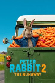 Thỏ Peter 2: Cuộc Trốn Chạy (2021)