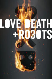 Love, Death & Robots (Phần 3)